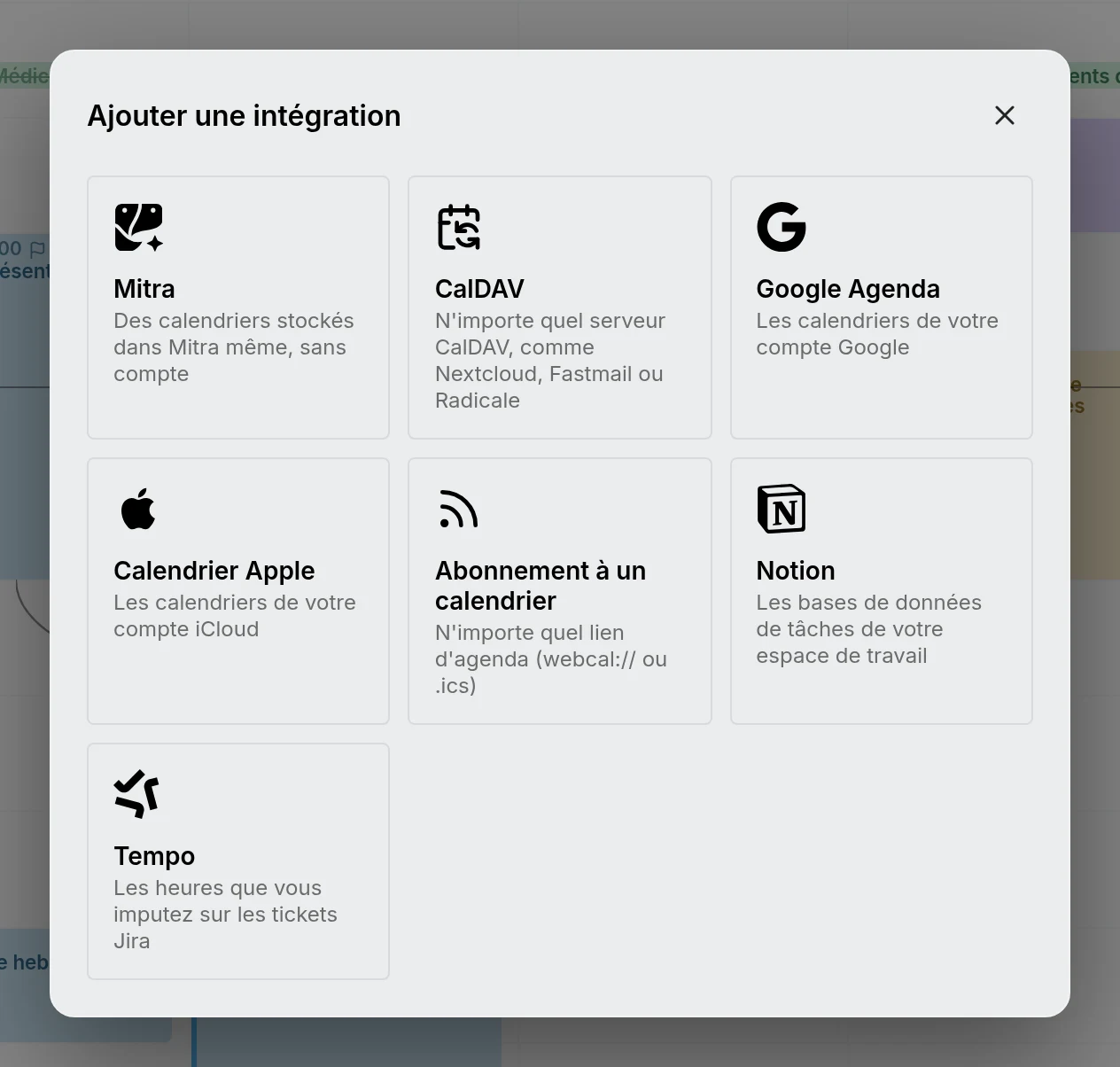 La boîte de dialogue Ajouter une intégration, qui propose Mitra, CalDAV, Google Calendar, Apple Calendar, les abonnements à des calendriers, Notion et Tempo
