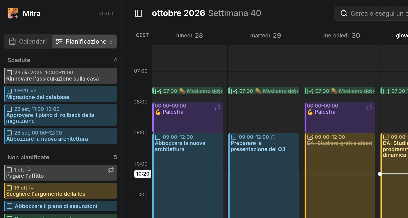 La scheda Pianificazione della barra laterale, con le attività scadute sopra quelle non pianificate