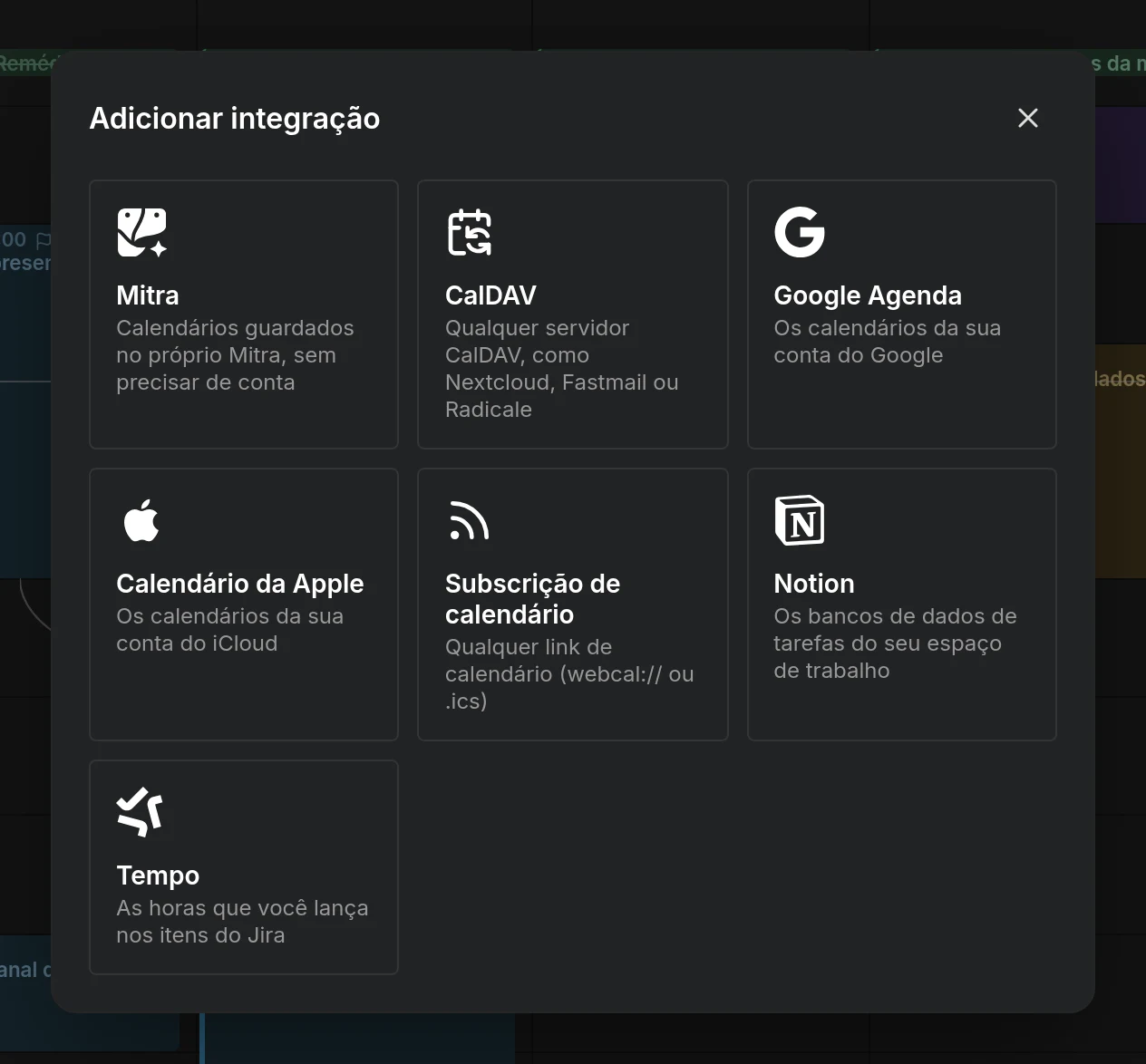 A caixa de diálogo Adicionar integração, oferecendo Mitra, CalDAV, Google Calendar, Apple Calendar, assinaturas de calendário, Notion e Tempo